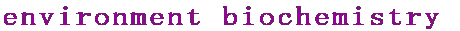 environment biochemistry 